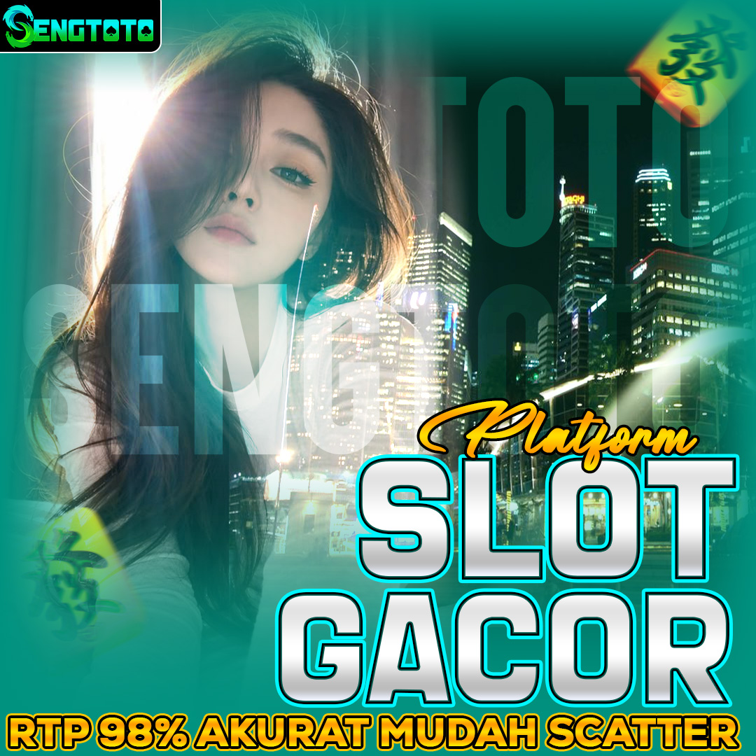 SENGTOTO ✈️ BASIS SLOT DEPOSIT 5K & BANDAR SLOT GACOR TERVERIFIKASI
